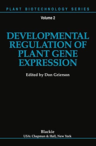 Developmental Regulation of Plant Gene Expression [Paperback]