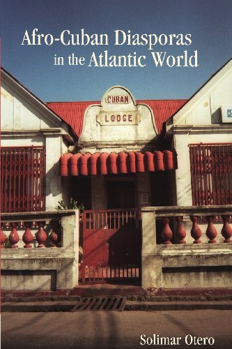 Afro-Cuban Diasporas in the Atlantic World [Paperback]