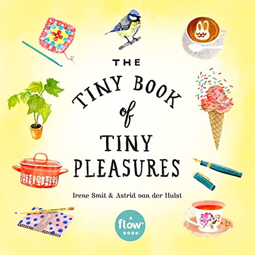 The Tiny Book of Tiny Pleasures [Paperback]