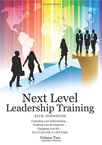 Next Level Leadership Training Volume To [Paperback]