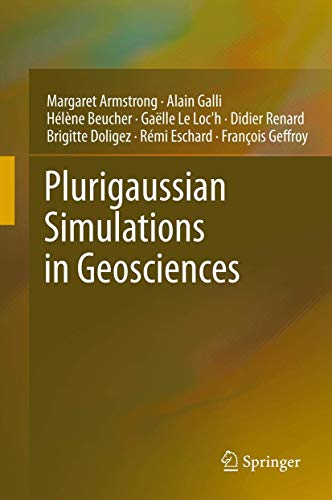 Plurigaussian Simulations in Geosciences [Paperback]