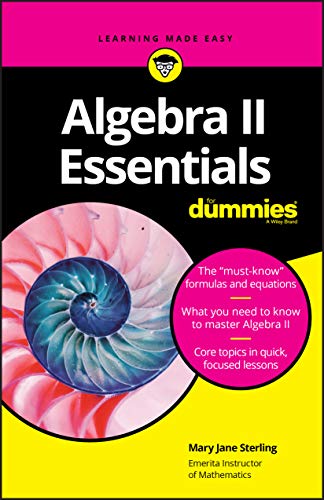 Algebra II Essentials For Dummies [Paperback]