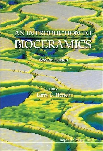 An Introduction To Bioceramics (2nd Edition) [Hardcover]