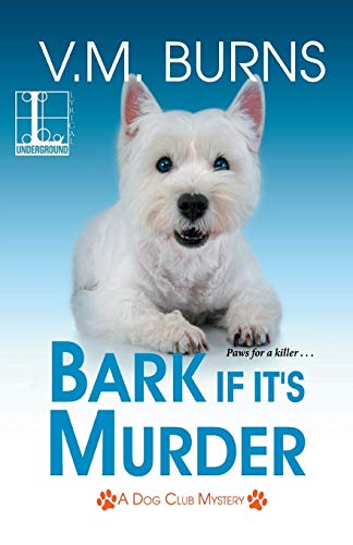 Bark If It's Murder [Paperback]