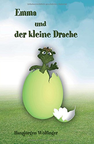 Emma Und Der Kleine Drache (german Edition) [Hardcover]