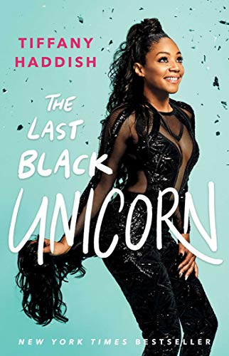 The Last Black Unicorn [Paperback]