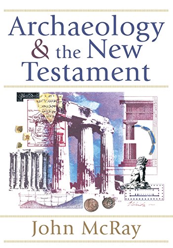 Archaeology And The New Testament [Paperback]