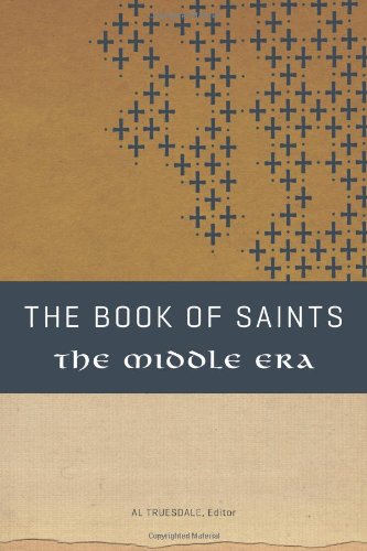 The Book Of Saints The Middle Era [Paperback]