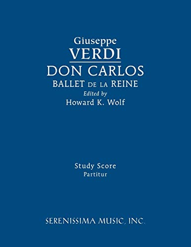 Don Carlos, Ballet De La Reine Study Score [Paperback]