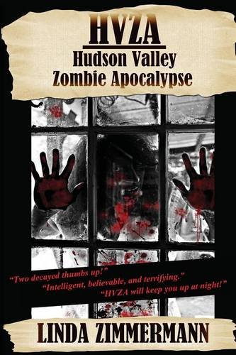 Hvza Hudson Valley Zombie Apocalypse [Paperback]