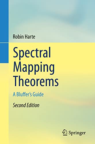 Spectral Mapping Theorems: A Bluffer's Guide [Paperback]