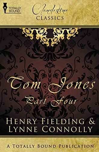 Tom Jones Part Four (the History Of Tom Jones) (volume 4) [Paperback]