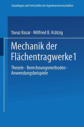 Mechanik der Flchentragerke Theorie, Berechnungsmethoden, Anendungsbeispiele [Paperback]