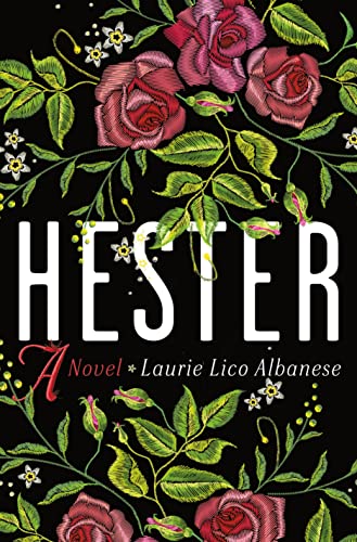 Hester: A Novel [Hardcover]