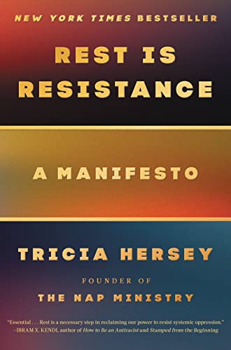 Rest Is Resistance: A Manifesto [Hardcover]