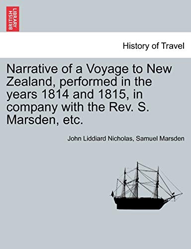 Narrative of a Voyage to Ne Zealand, Performed in the Years 1814 and 1815, in C [Paperback]