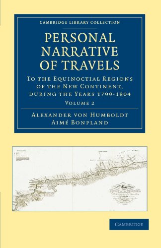 Personal Narrative of Travels to the Equinoctial Regions of the Ne Continent D [Paperback]