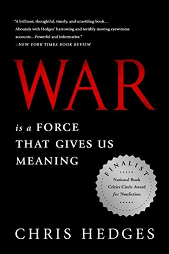 War Is a Force that Gives Us Meaning [Paperback]