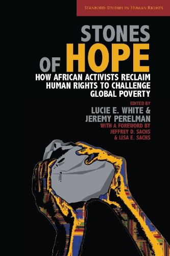 Stones of Hope Ho African Activists Reclaim Human Rights to Challenge Global P [Hardcover]