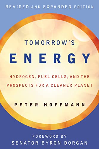 Tomorro's Energy, revised and expanded edition Hydrogen, Fuel Cells, and the P [Paperback]