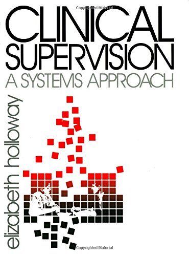 Clinical Supervision A Systems Approach [Paperback]