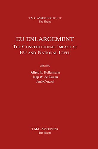 EU Enlargement:The Constitutional Impact at EU and at National Level [Hardcover]