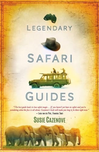 Legendary Safari Guides [Paperback]