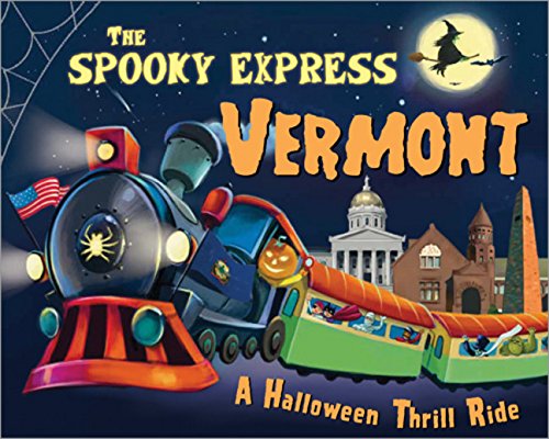 The Spooky Express Vermont [Hardcover]