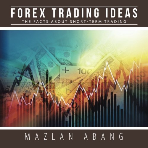 Forex Trading Ideas [Paperback]