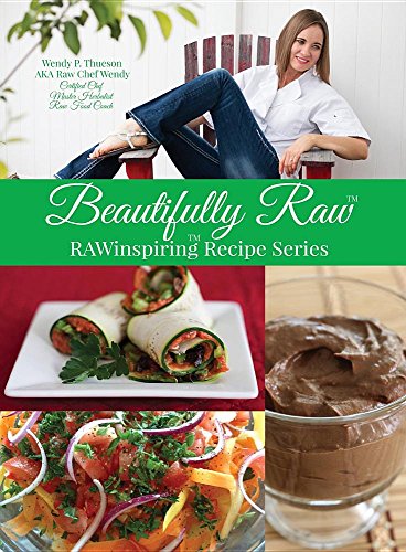 Beautifully Ra Rainspiring Recipe Series [Paperback]