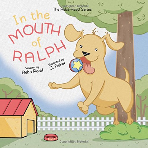 In The Mouth Of Ralph Reba Redd Series [Paperback]