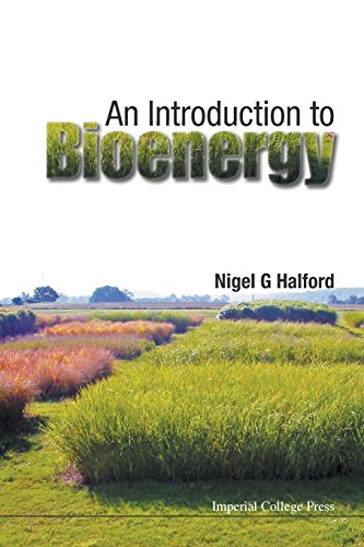 An Introduction To Bioenergy [Paperback]