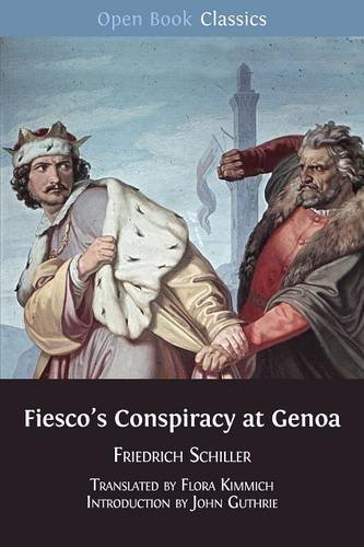 Fiesco's Conspiracy At Genoa [Paperback]