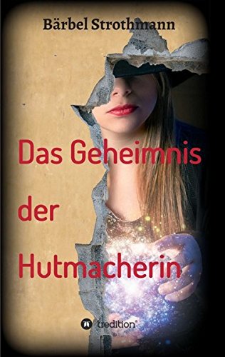 Klara Und Das Geheimnis Der Hutmacherin (german Edition) [Paperback]