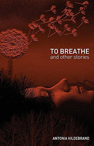 To Breathe & Other Stories For Young & Old [Paperback]