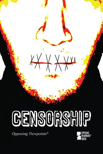 Censorship (opposing Viepoints) [Paperback]