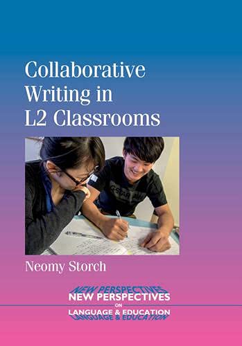 Collaborative Writing in L2 Classrooms [Paperback]