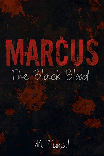 Marcus The Black Blood [Paperback]