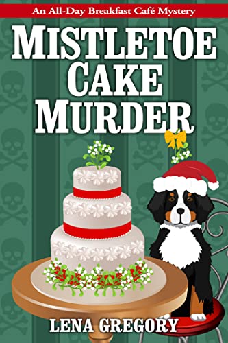 Mistletoe Cake Murder [Paperback]