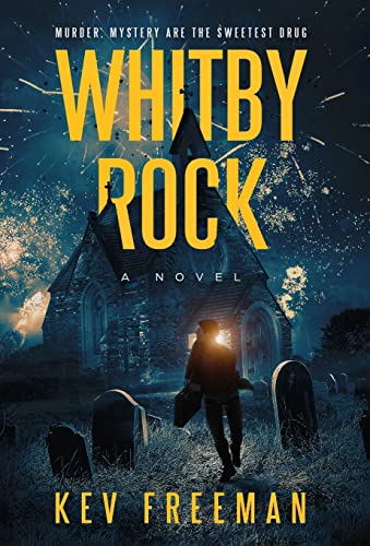 Whitby Rock  The Seetest Drug [Hardcover]