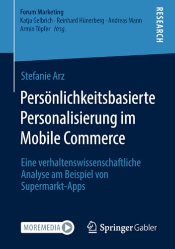 Persnlichkeitsbasierte Personalisierung im Mobile Commerce Eine verhaltensiss [Paperback]