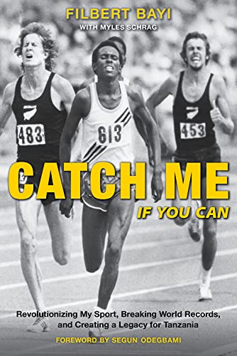 Catch Me If You Can: Revolutionizing My Sport, Breaking World Records, and Creat [Paperback]