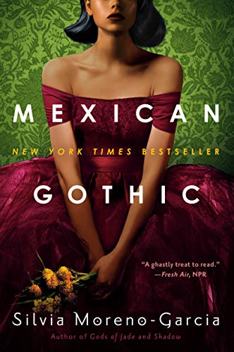 Mexican Gothic [Paperback]