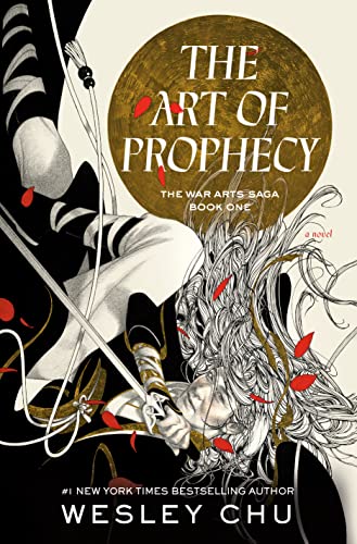 The Art of Prophecy: A Novel [Hardcover]