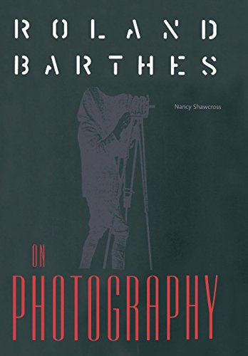 Roland Barthes On Photography The Critical Tradition In Perspective (crosscurre [Hardcover]