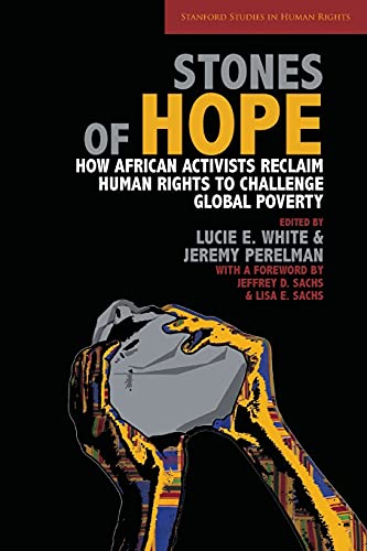 Stones of Hope Ho African Activists Reclaim Human Rights to Challenge Global P [Paperback]