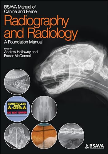 BSAVA Manual of Canine and Feline Radiography and Radiology: A Foundation Manual [Paperback]