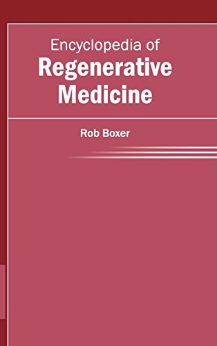 Encyclopedia Of Regenerative Medicine [Hardcover]