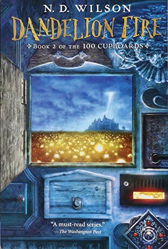 Dandelion Fire (100 Cupboards Book 2) [Paperb