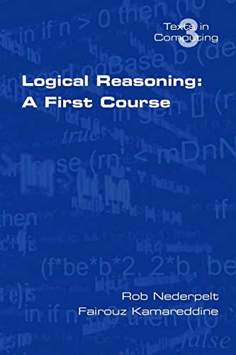 Logical Reasoning A First Course [Paperback]